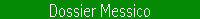 Dossier Messico